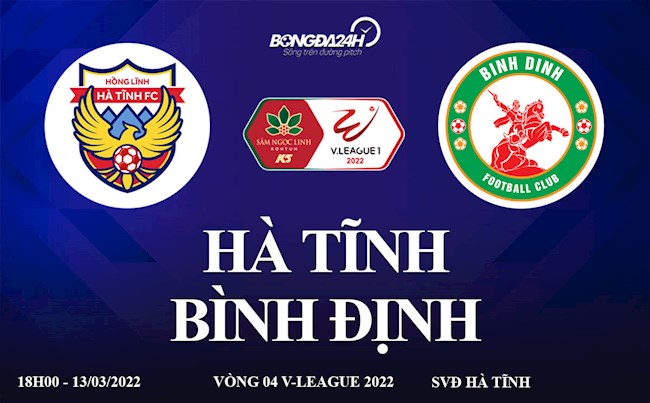 Link xem trực tiếp Hà Tĩnh vs Bình Định vòng 4 V-League 2022 ở đâu ?
