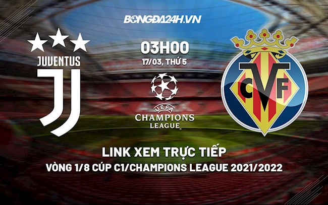 Link xem trực tiếp Juventus vs Villarreal hôm nay 173 ở đâu hình ảnh Link xem trực tiếp Juventus vs Villarreal hôm nay 173 ở đâu hình ảnh