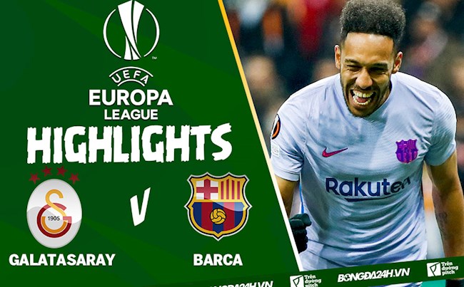 Video tổng hợp: Galatasaray vs Barca Pedri và Aubameyang