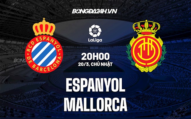 Espanyol VS Mallorca Espanyol VS Mallorca