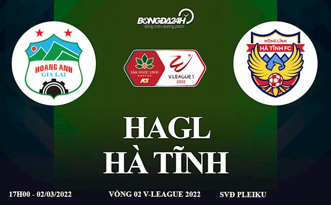 Link xem trực tiếp HAGL vs Hà Tĩnh V.League 2022 hôm nay 2/3 ở đâu? kênh nào?