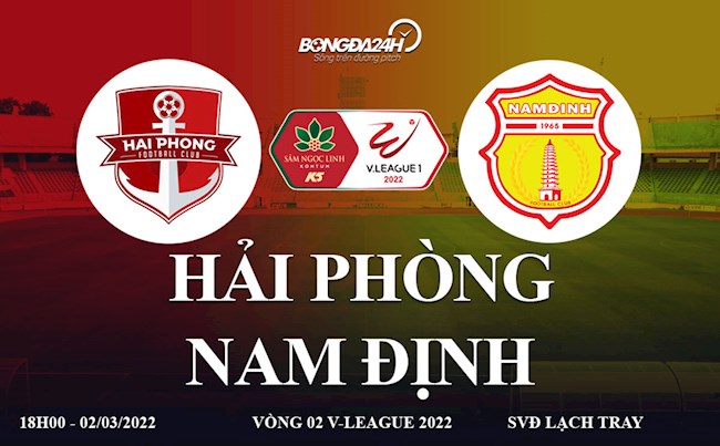 Link xem trực tiếp Hải Phòng vs Nam Định (2/3/2022)