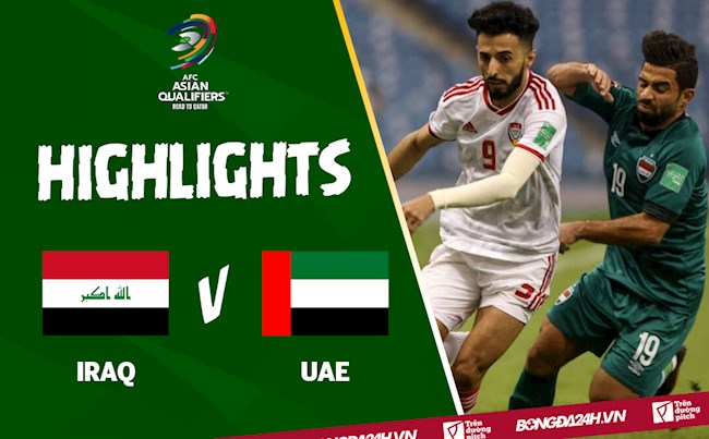 Video tổng hợp: Iraq 1-0 UAE (Vòng loại World Cup 2022)