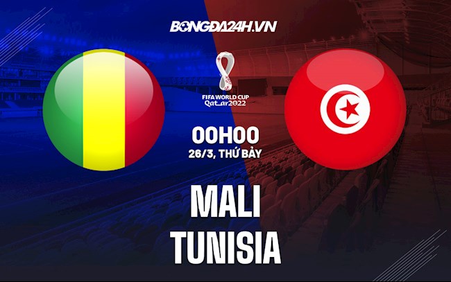 Nhận định, Mali vs Tunisia 0h00 ngày 26/3 (Vòng loại World Cup 2022)
