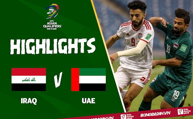 Video Iraq vs UAE hôm nay 253 Vòng loại World Cup 2022 hình ảnh