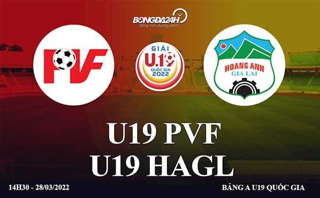 Trực tiếp bóng đá: PVF Hưng Yên vs HAGL 14h30 ngày 28/3 (U19 Quốc gia 2022) trực tiếp u19 pvf vs u19 hagl