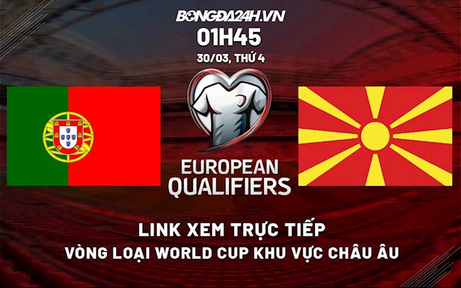 Link xem trực tiếp Bồ Đào Nha vs Bắc Macedonia 1h45 ngày 30/3 ở đâu?