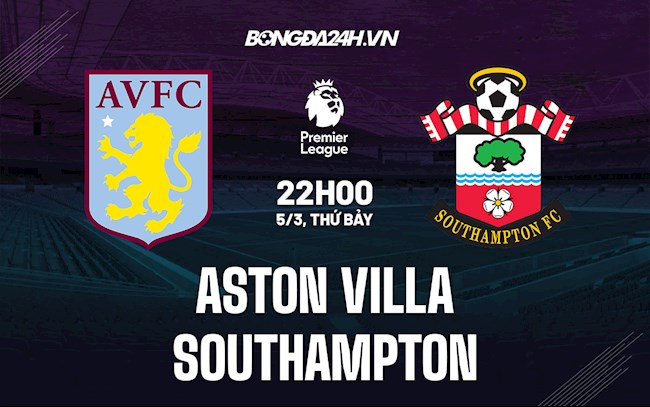 Aston Villa VS Southampton Aston Villa VS Southampton