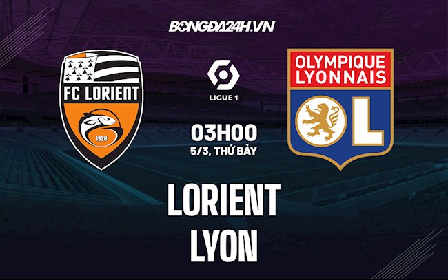 Nhận định bóng đá Lorient vs Lyon 3h00 ngày 5/3 (Ligue 1 2021/22)