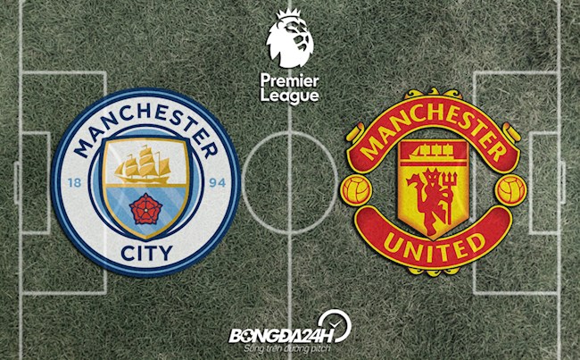 Đội hình chính thức Man City vs MU 23h30 hôm nay 6/3/2022