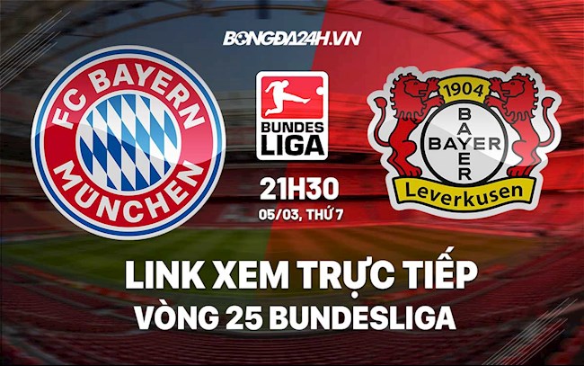 Link xem trực tiếp Bayern vs Leverkusen vòng 25 Bundesliga 2022 ở đâu? trực tiếp vtv6 đức hôm nay