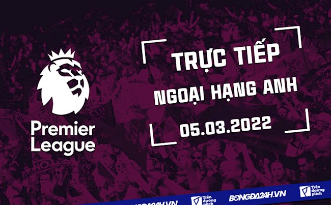 Trực tiếp Ngoại hạng Anh hôm nay 532022 - Link xem K+ hình ảnh Trực tiếp Ngoại hạng Anh hôm nay 532022 - Link xem K+ hình ảnh