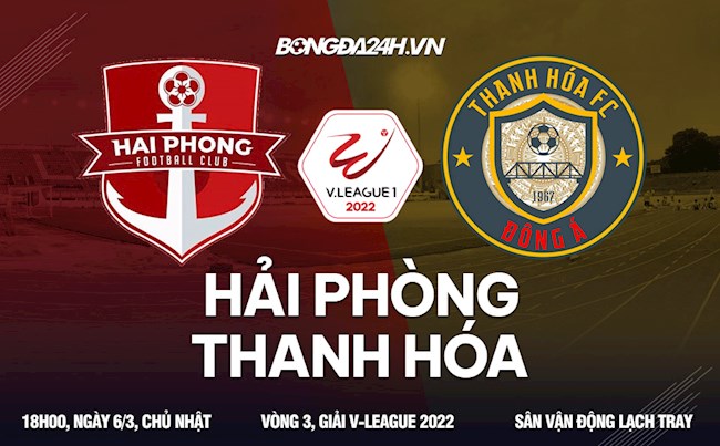 Nhận định Hải Phòng vs Thanh Hoá (18h00 ngày 6/3): Cơ hội cho chủ nhà