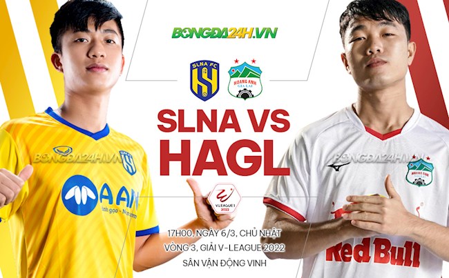 Nhận định SLNA vs HAGL (17h ngày 6/3): Thay đổi được không?