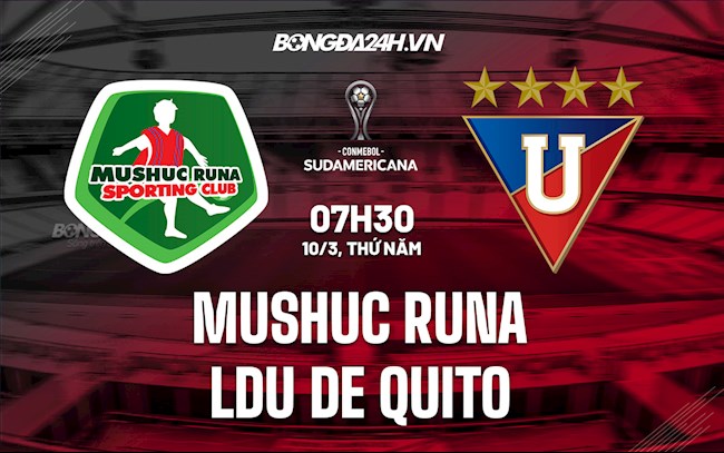 Soi kèo Mushuc Runa vs LDU de Quito Copa Sudamericana