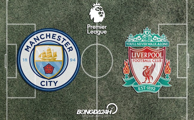 Đội hình chính thức Man City vs Liverpool 22h30 ngày 10/4/2022