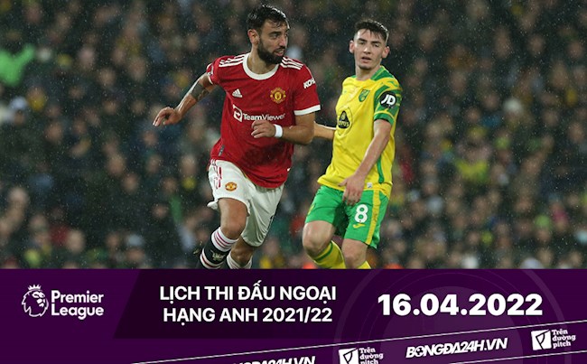 Lịch thi đấu Ngoại hạng Anh hôm nay 164 có trận nào xem ở đâu hình ảnh