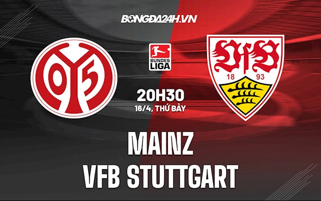 Nhận định bóng đá Mainz vs Stuttgart 20h30 ngày 16/4 (VĐQG Đức 2021/22)