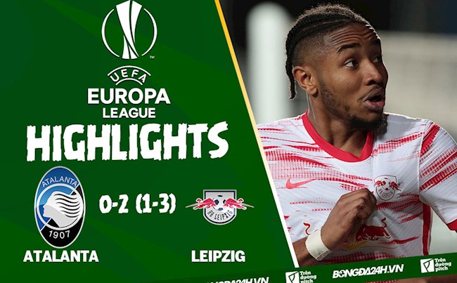 Video Atalanta Vs Leipzig Kết Quả Europa League 2022