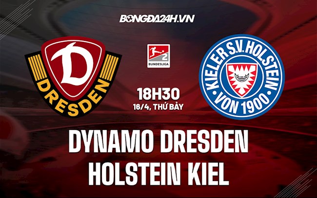 Nhận định Dynamo Dresden vs Holstein Kiel 18h30 ngày 16/4 (Hạng 2 Đức 2021/22)