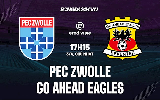 Nhận định soi kèo PEC Zwolle vs Go Ahead Eagles VĐQG Hà Lan 2022 hình ảnh