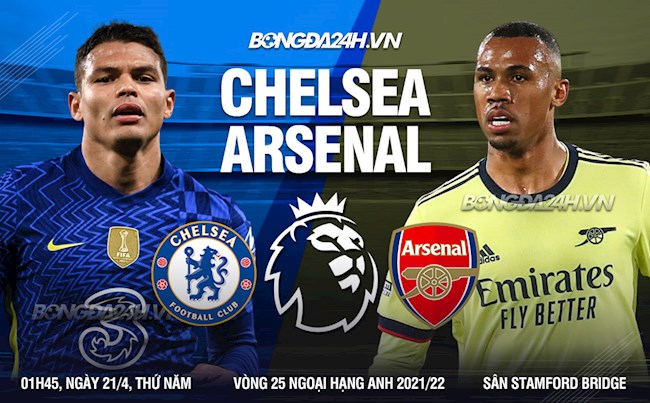 Nhận định Chelsea vs Arsenal (1h45 ngày 21/4): MU gọi, Arsenal trả lời?