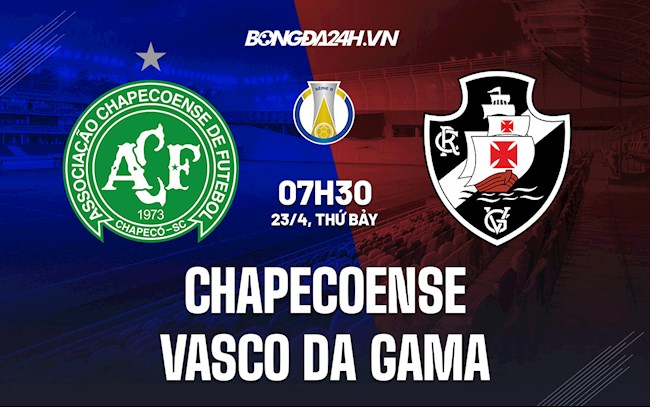 Nhận định Chapecoense vs Vasco da Gama 7h30 ngày 23/4 (Hạng 2 Brazil 2022)
