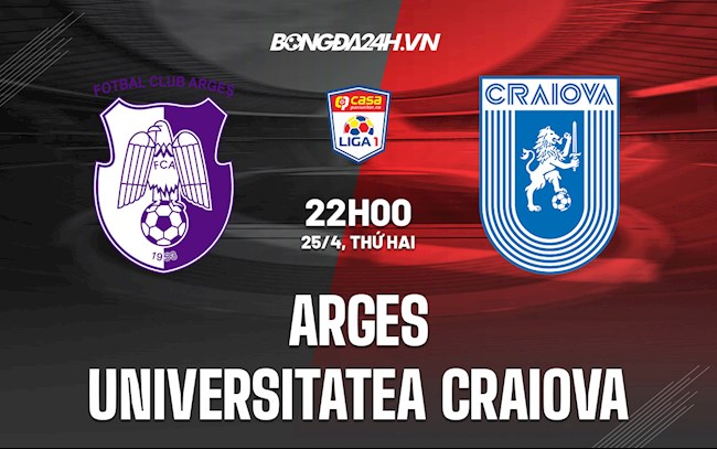 Nhận định Arges vs Universitatea Craiova 22h00 ngày 25/4 (VĐQG Romania 2021/22)