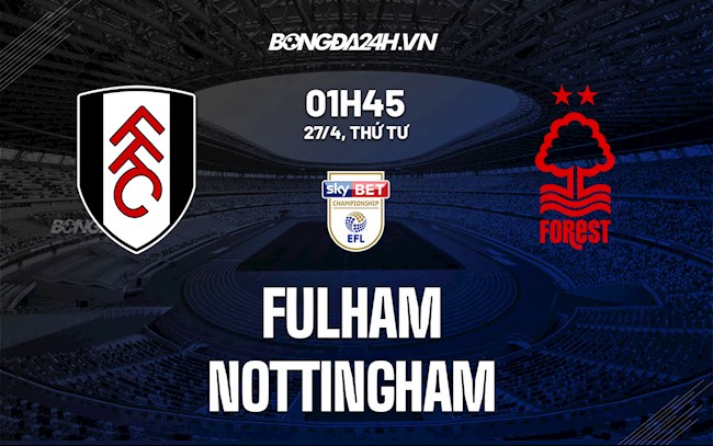 Fulham vs Nottingham Fulham vs Nottingham
