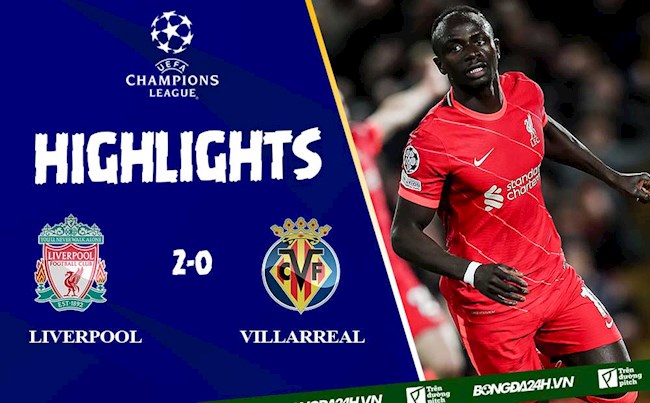 Video Liverpool vs Villarreal kết quả bán kết Cúp C1 2022 hình ảnh