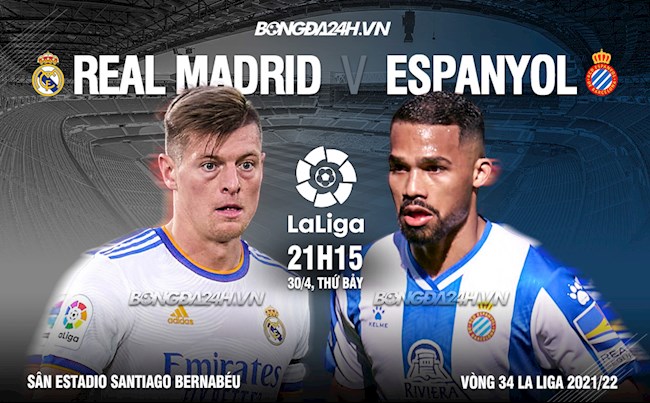 Nhận định bóng đá Real Madrid vs Espanyol 21h15 ngày 30/4 (La Liga 2021/22)