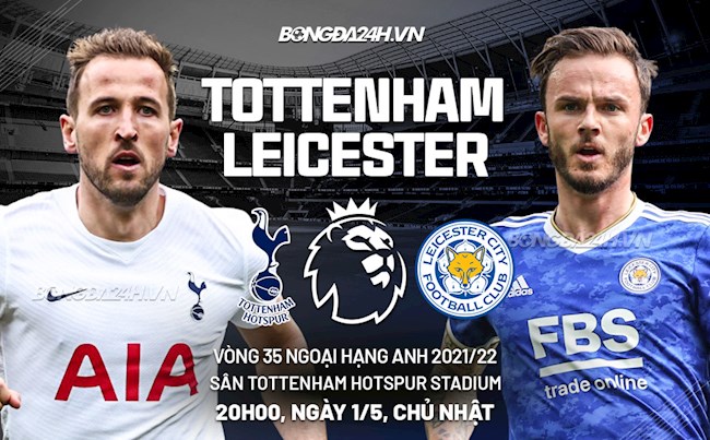 Tottenham vs Leicester Tottenham vs Leicester
