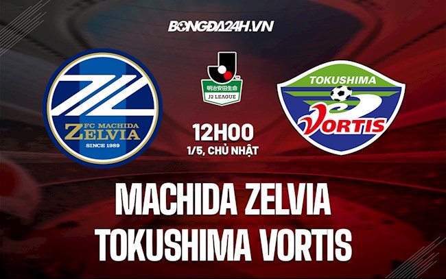 Nhận định Machida Zelvia vs Tokushima Vortis 12h00 ngày 1/5 (Hạng 2 Nhật 2022)