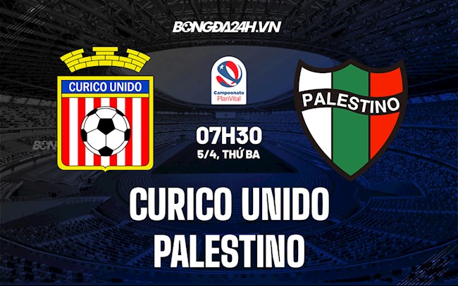 Nhận định,  Curico Unido vs Palestino 7h30 ngày 5/4 (VĐQG Chile 2022)