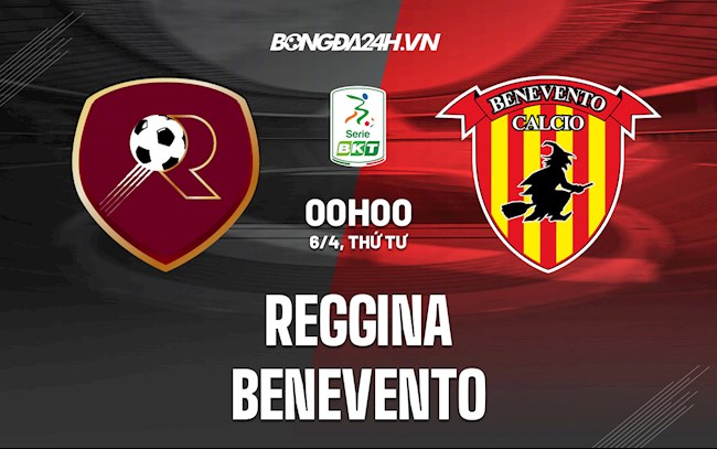 Nhận định bóng đá Reggina vs Benevento 0h00 ngày 6/4 (Hạng 2 Italia 2021/22)