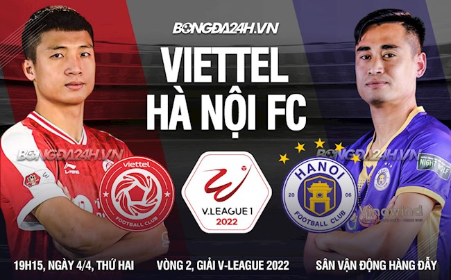 Nhận định Viettel vs Hà Nội (19h15 ngày 4/4): 3 điểm thuộc về ai?