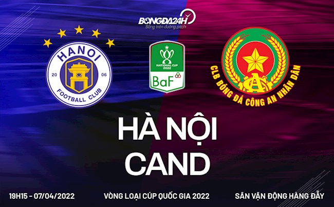 trực tiếp hà nội vs cand-Link xem trực tiếp Hà Nội vs CAND Vòng loại Cúp Quốc gia 2022 hôm nay 7/4 