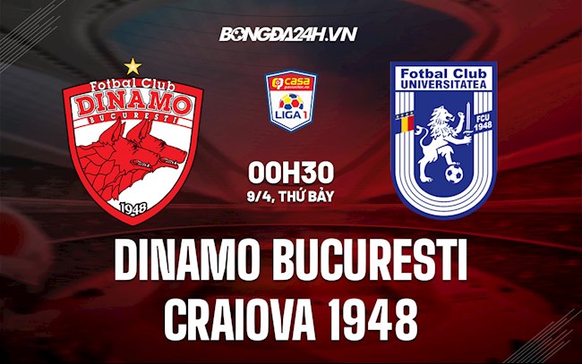 Nhận định Dinamo Bucuresti vs Craiova 1948 0h30 ngày 9/4 (VĐQG Romania 2021/22)