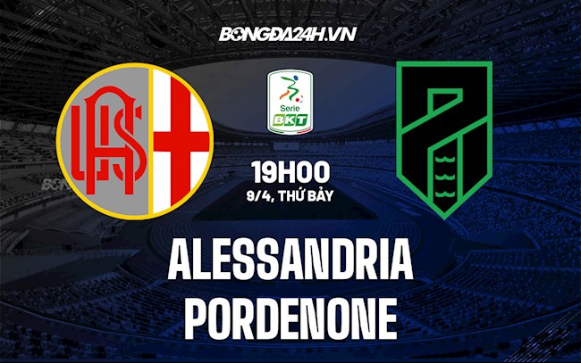 Nhận định Alessandria vs Pordenone 19h00 ngày 9/4 (Hạng 2 Italia 2021/22)