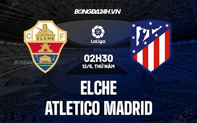 Elche vs Atletico Madrid