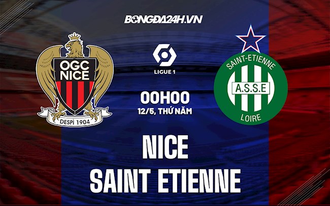 Nhận định Nice vs Saint-Etienne 0h00 ngày 12/5 (VĐQG Pháp 2021/22)