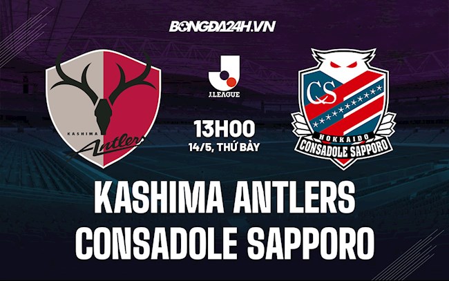 Nhận định Kashima Antlers vs Consadole Sapporo 13h00 ngày 14/5 (VĐQG Nhật Bản 2022)