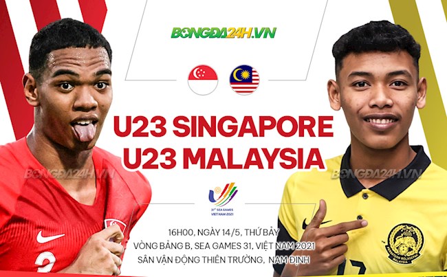 Nhận định bóng đá U23 Singapore vs U23 Malaysia 16h00 ngày 14/5 (SEA Games 31)