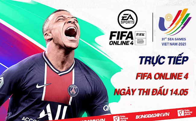 Trực tiếp FIFA Online 4 hôm nay 14/5 (Thể thao điện tử SEA Games 31) seagame 31 fifa online 4