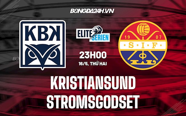 Nhận định Kristiansund vs Stromsgodset 23h00 ngày 16/5 (VĐQG Na Uy 2022)