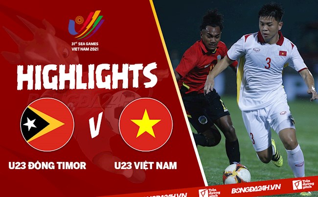 Video tổng hợp: U23 Đông Timor 0-2 U23 Việt Nam (Bảng A SEA Games 31)