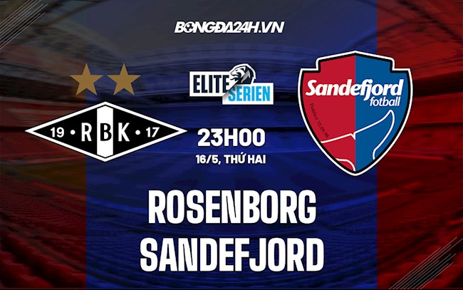 Nhận định Rosenborg vs Sandefjord 23h00 ngày 16/5 (VĐQG Na Uy 2022)