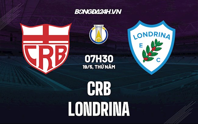 Nhận định,  CRB vs Londrina 7h30 ngày 19/5 (Hạng 2 Brazil 2022)