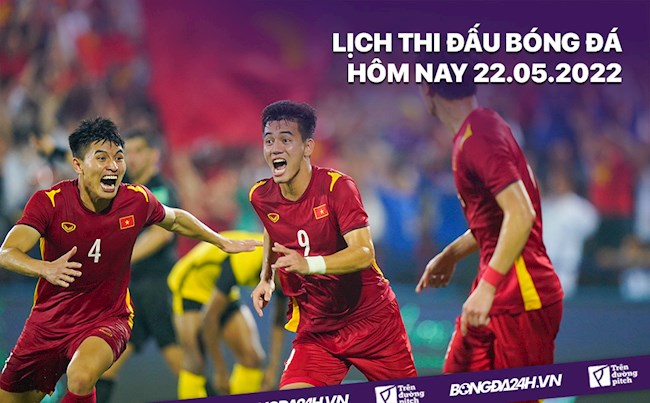 Lịch thi đấu bóng đá hôm nay 225 U23 Việt Nam vs U23 Thái Lan hình ảnh