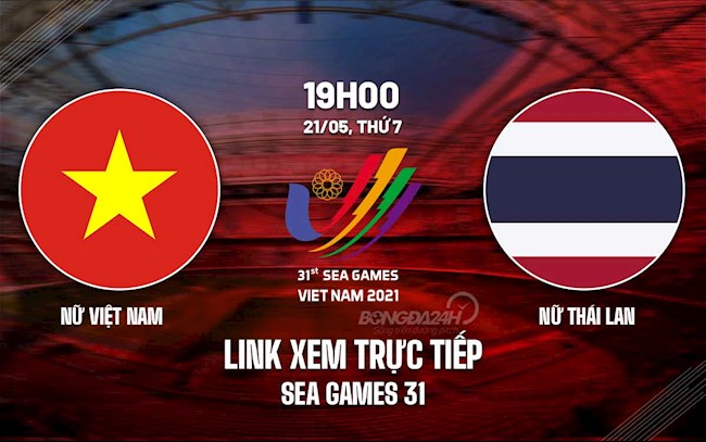 Link xem trực tiếp Bóng đá nữ Việt nam vs nữ Thái Lan 19h00 ngày 21/5/2022